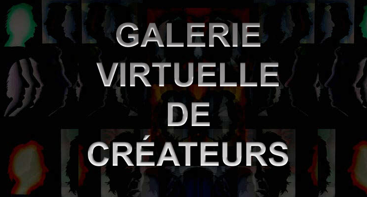 Galerie virtuelle de crateurs